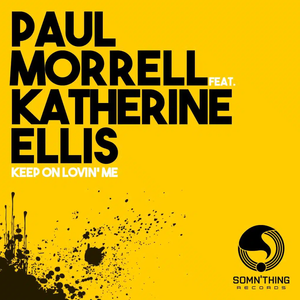 Keep on Lovin' Me (feat. Katherine Ellis)