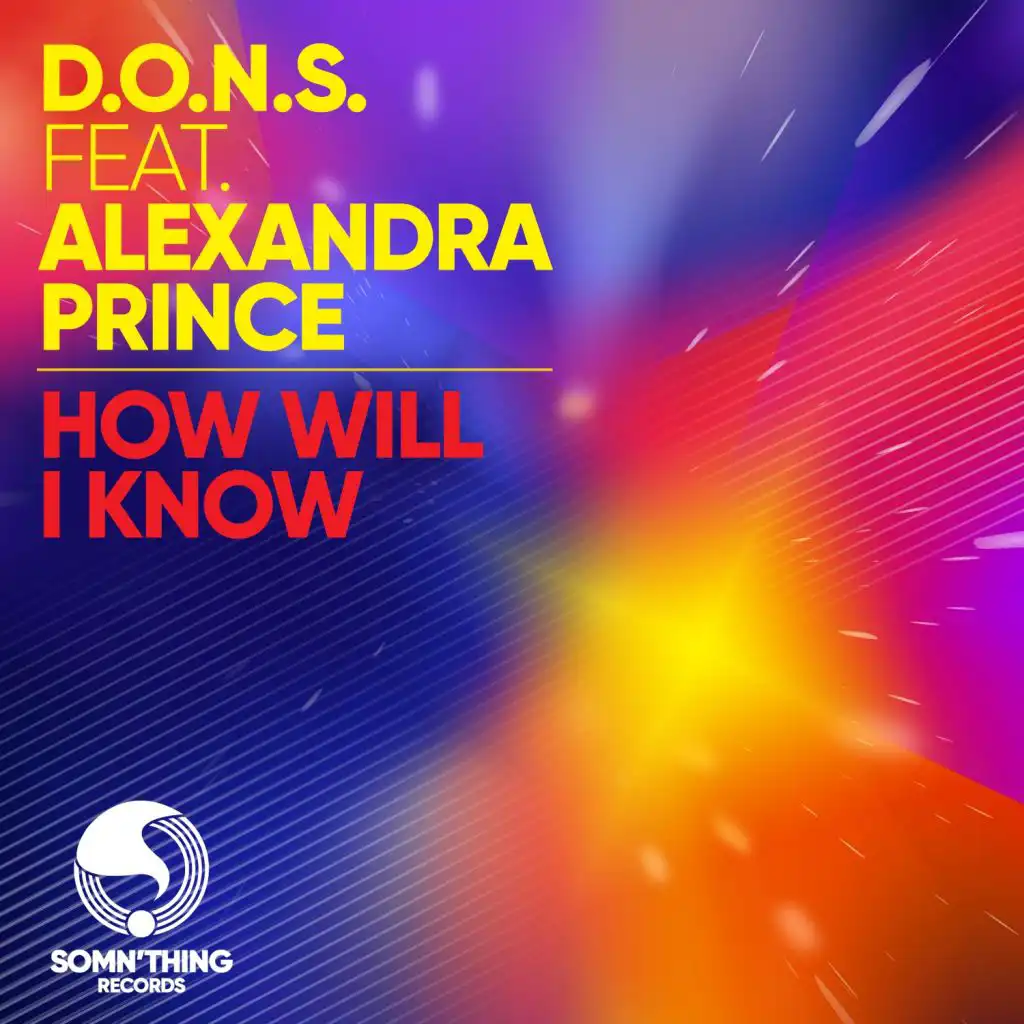 How Will I Know (Radio Edit) [feat. Alexandra Prince]