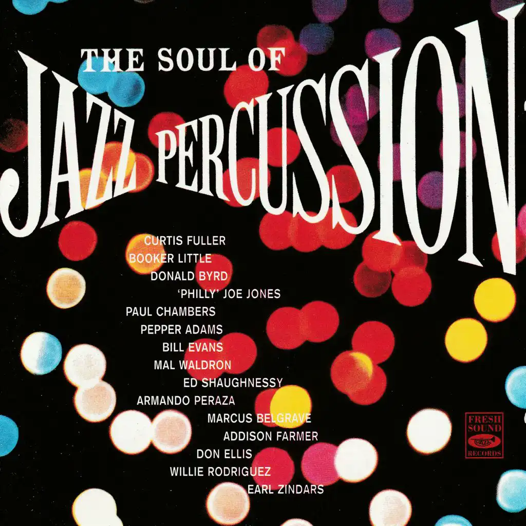 The Soul of Jazz Percussion