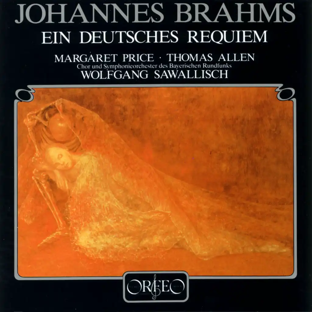 Brahms: Ein deutsches Requiem, Op. 45