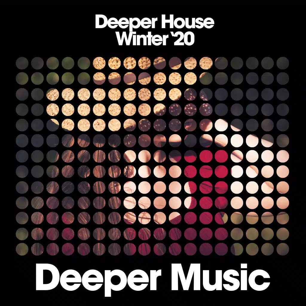 Deeper House (Winter '20)
