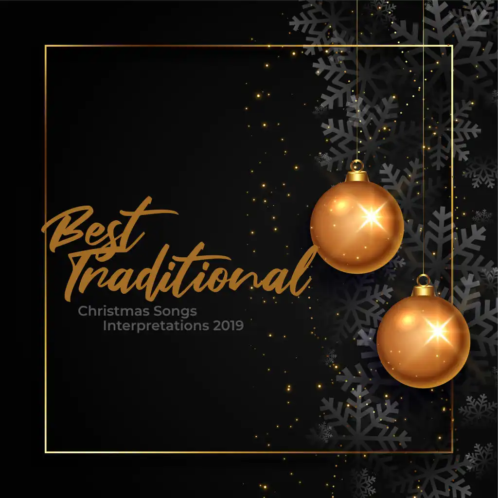 Best Traditional Christmas Songs Interpretations 2019