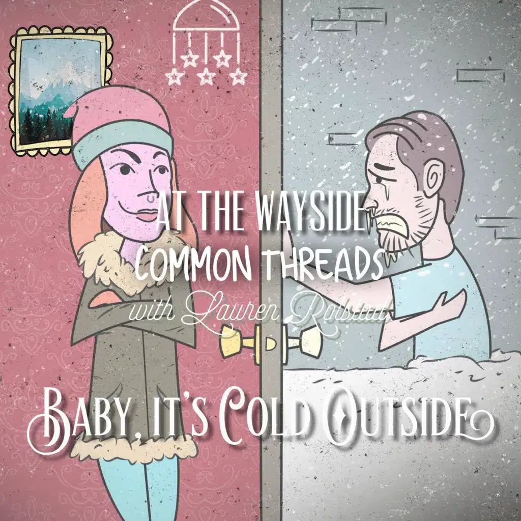 Baby, It's Cold Outside (feat. Lauren Rolstad)