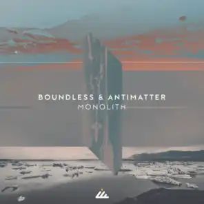 Boundless & Antimatter