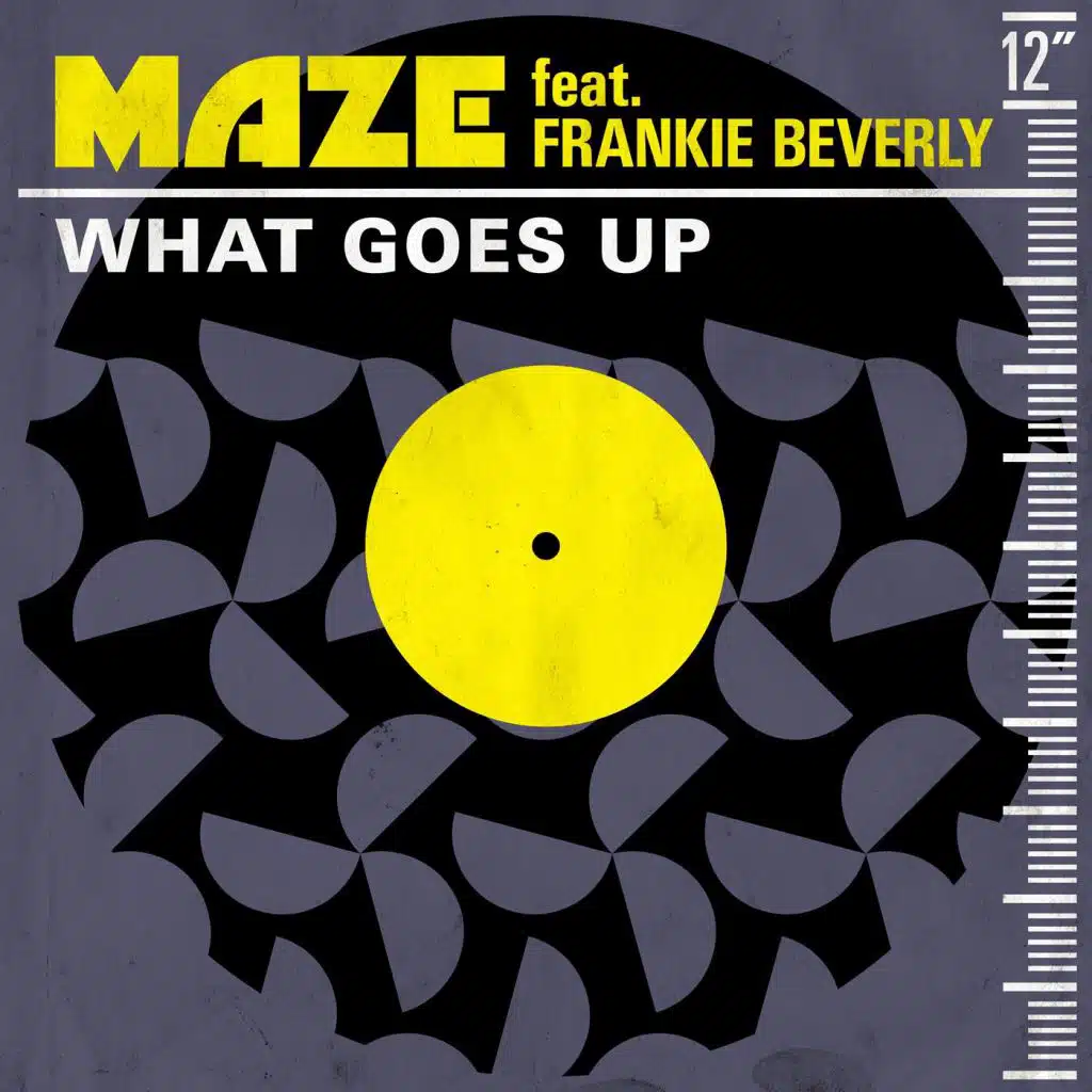 What Goes Up (feat. Frankie Beverly)