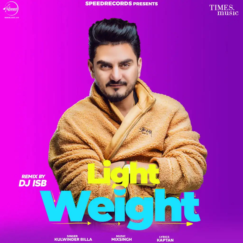 Light Weight (Remix) - Single [feat. DJ ISB]