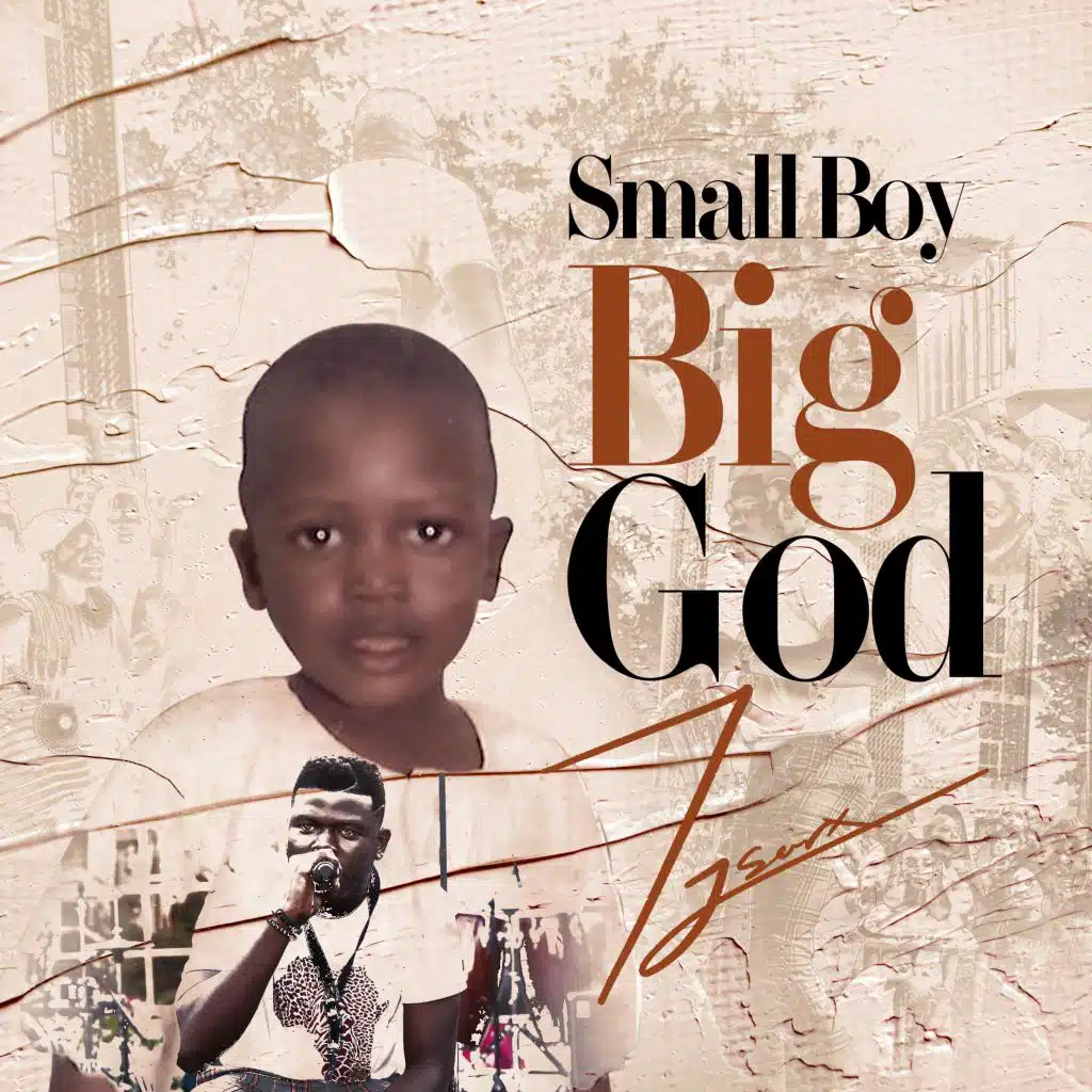 Small Boy Big God