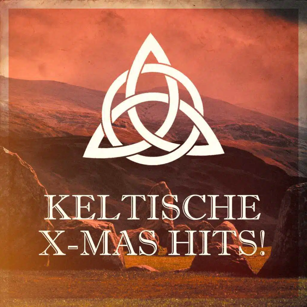 Have Yourself a Merry Little Christmas (Keltische Weihnachten)