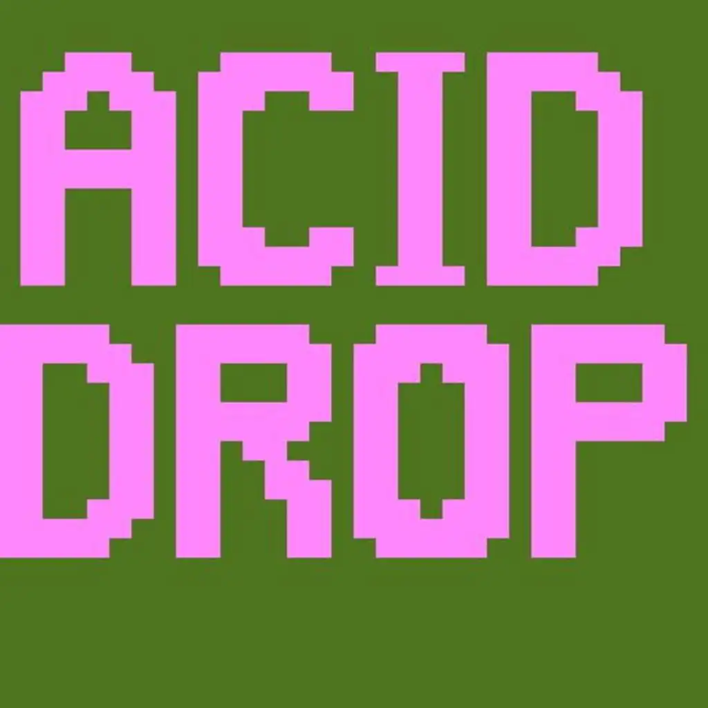 Acid Drop