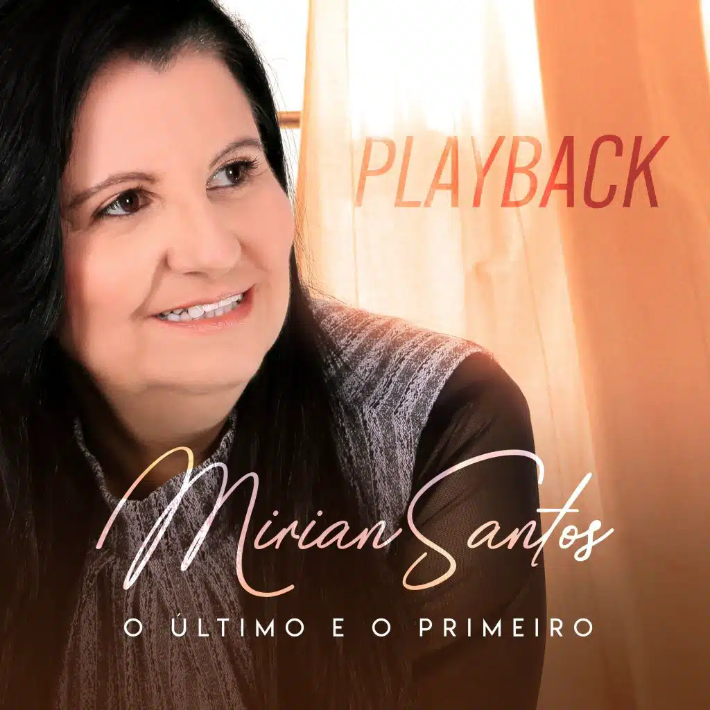 O Último e o Primeiro (Playback)
