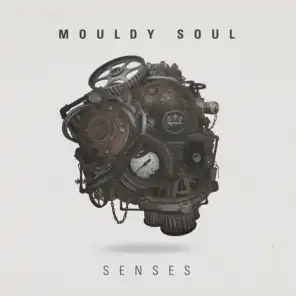 Mouldy Soul