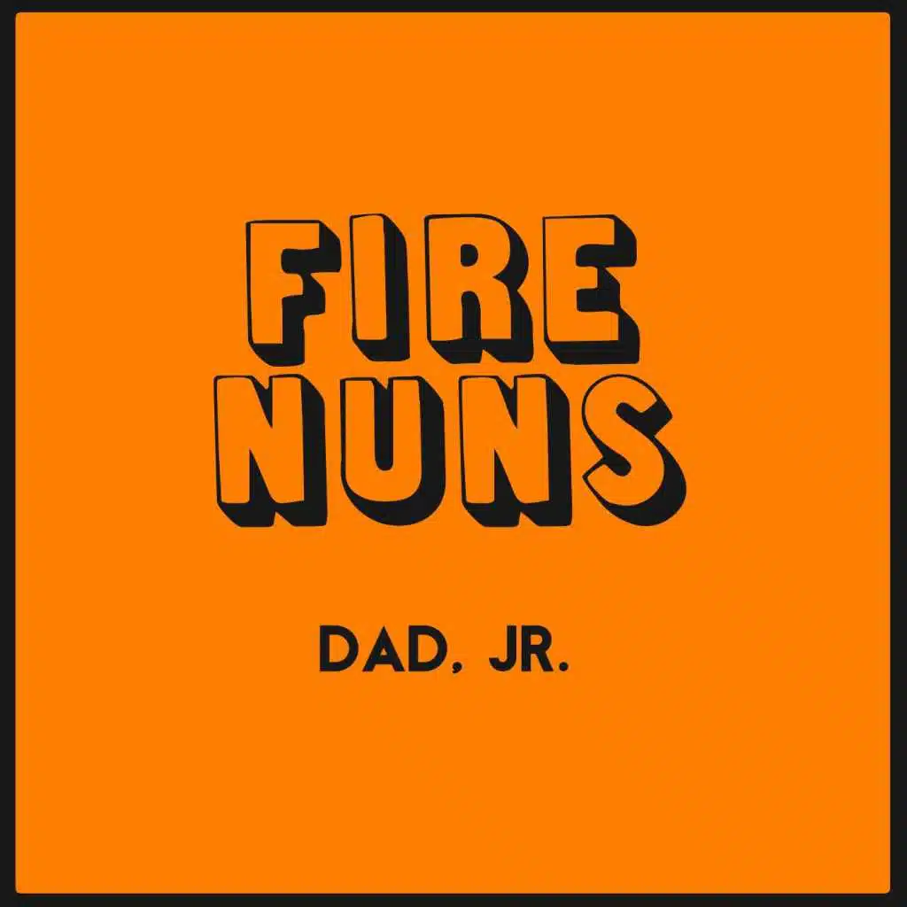 Dad, Jr.