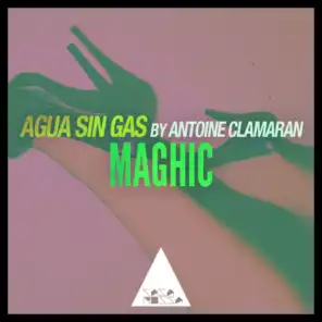 Agua Sin Gas & Antoine Clamaran