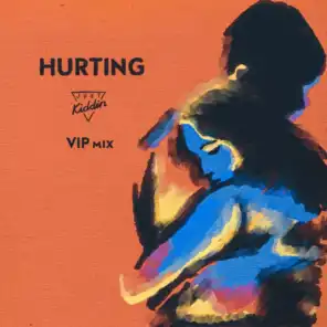 Hurting (VIP Edit)