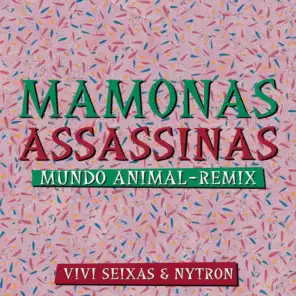 Mundo Animal (Remix) [feat. Vivi Seixas & Nytron]
