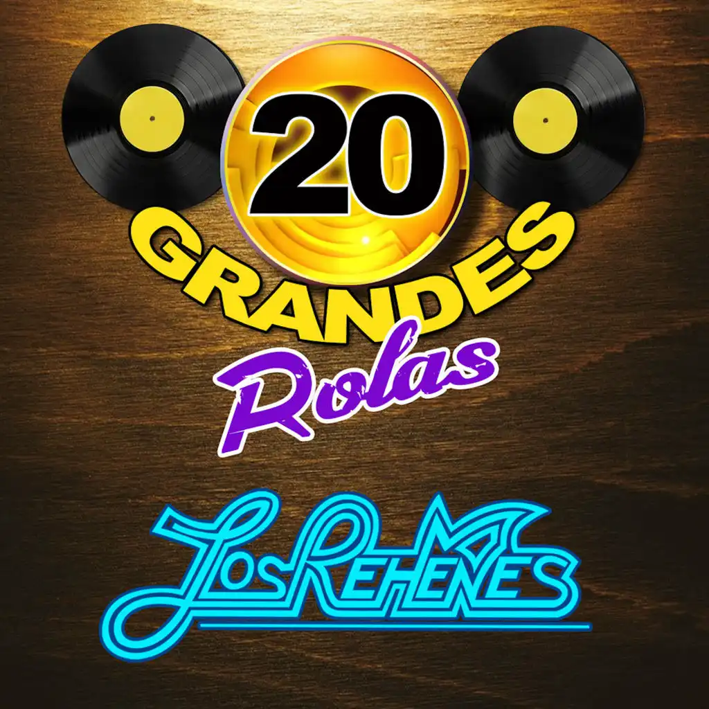 20 Grandes Rolas