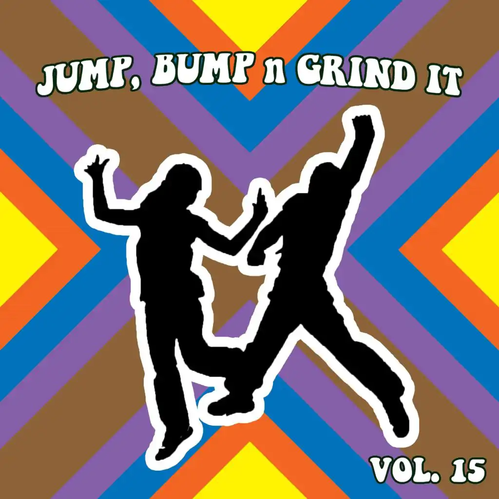 Jump Bump N Grind It, Vol. 15