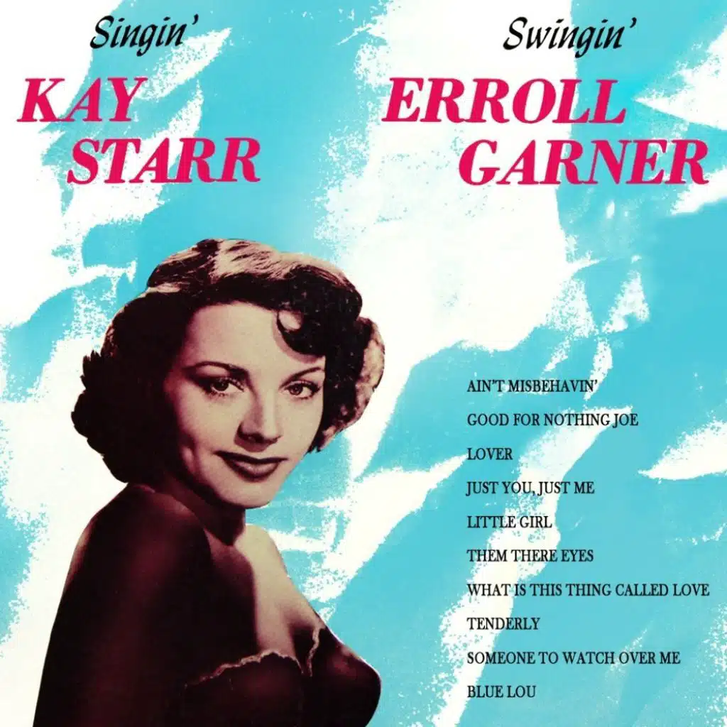 Kay Starr, Erroll Garner