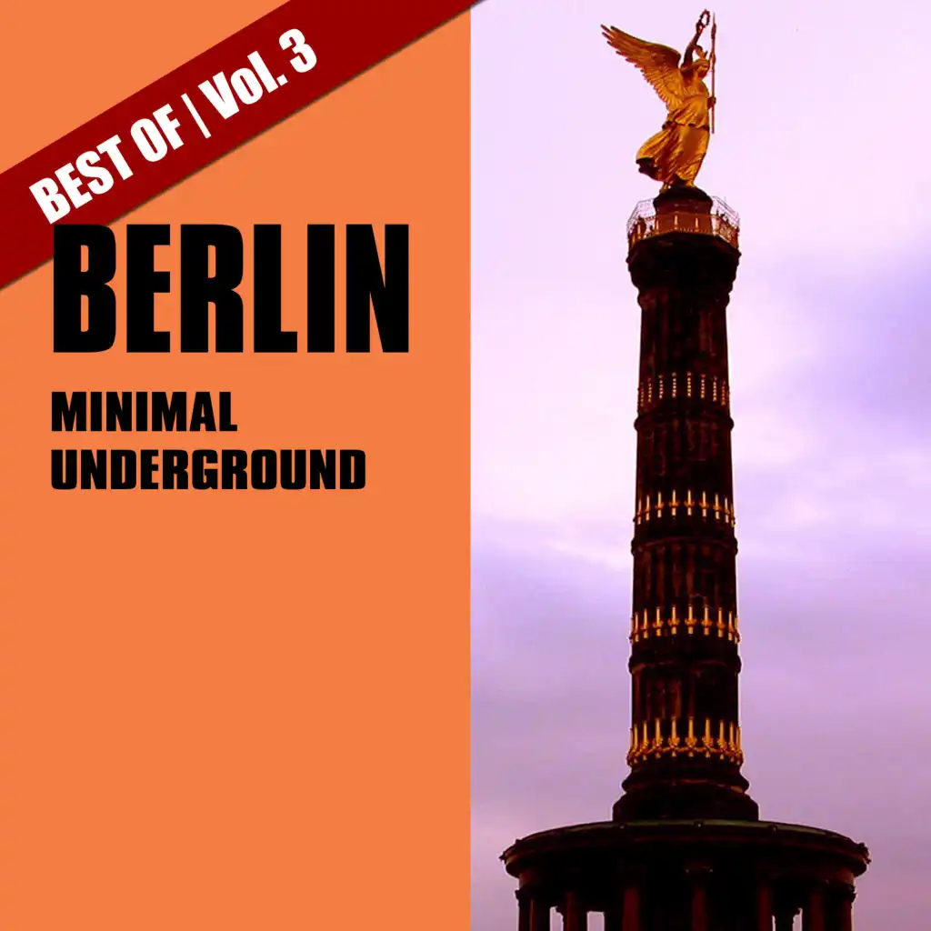 Best of Berlin Minimal Underground, Vol. 3