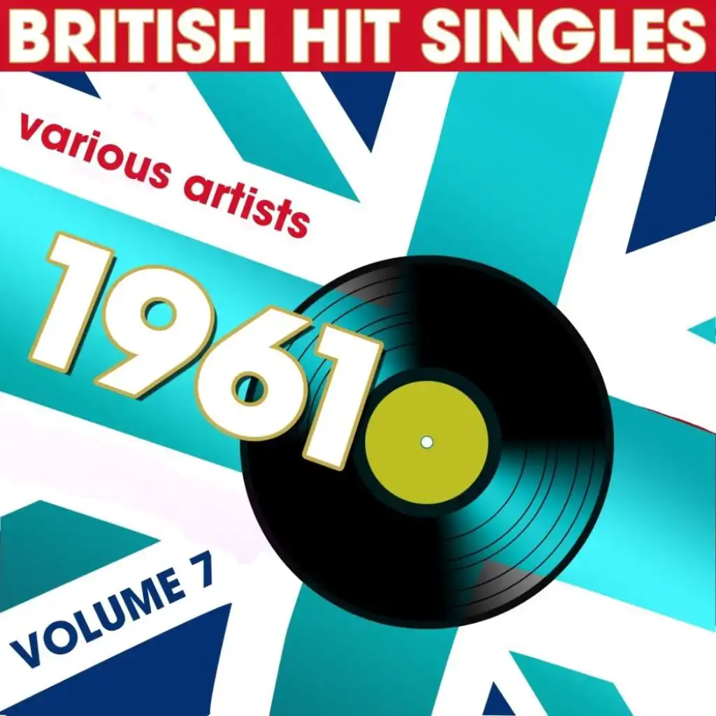 British Hit Singles 1961, Vol.7