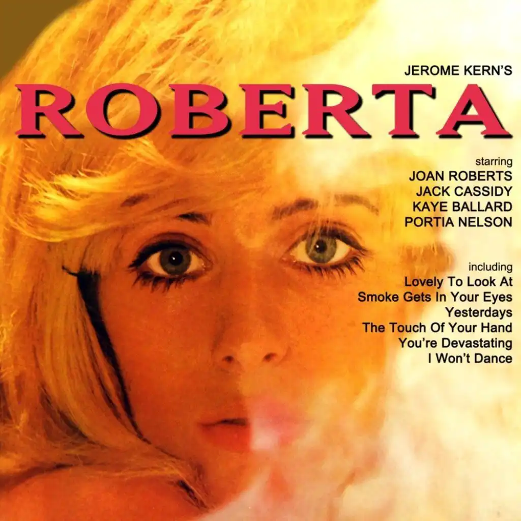 Smoke Gets In Your Eyes (from "Roberta")