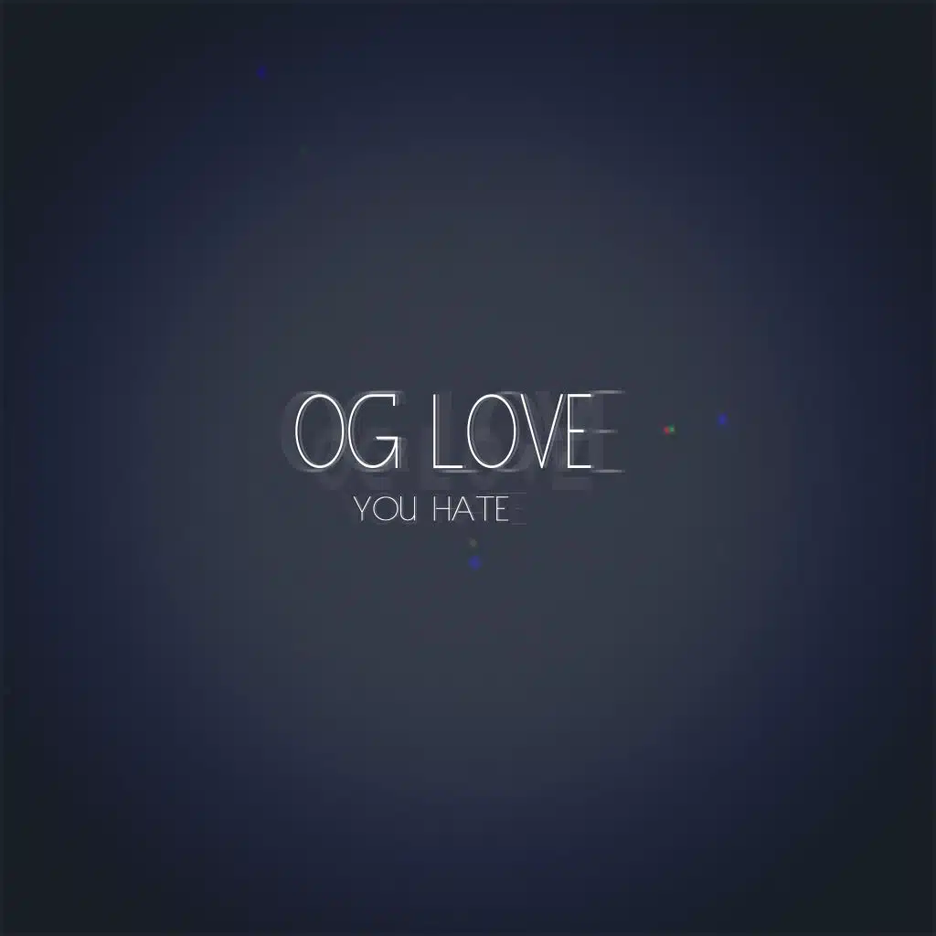 OG Love