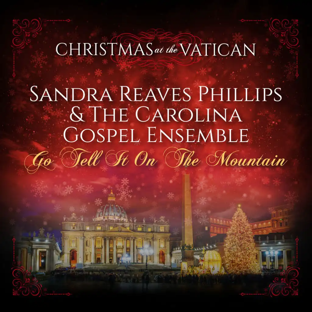 Go Tell it on the Mountain (Christmas at The Vatican)