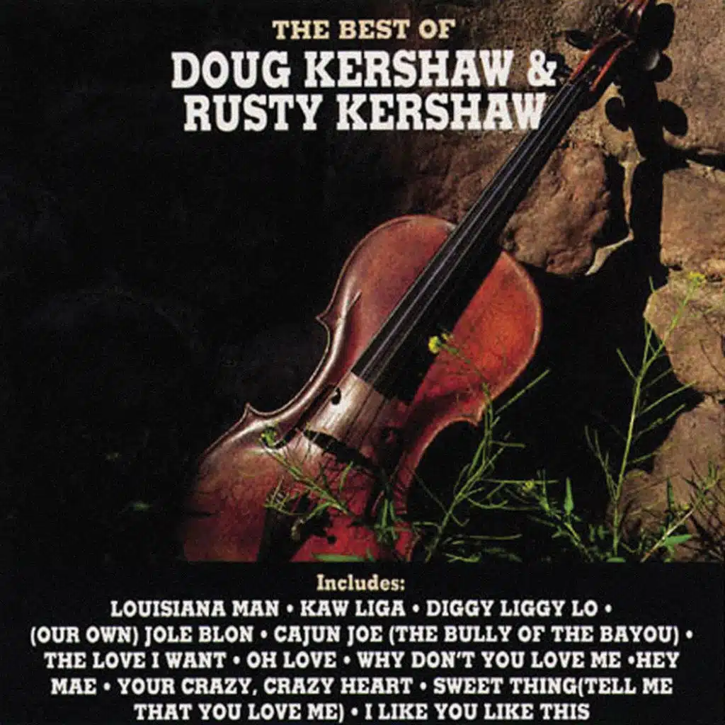 Best Of Doug & Rusty Kershaw