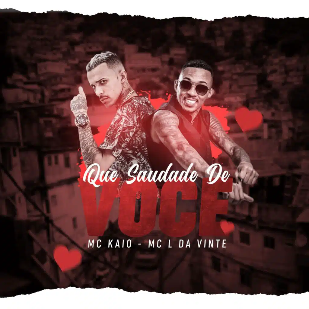 Que Saudade de Você