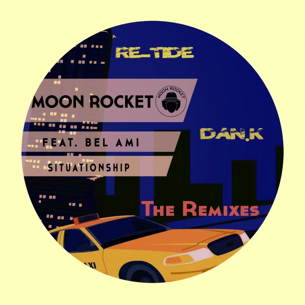 Situationship (Dan.K & Re-Tide Remixes)