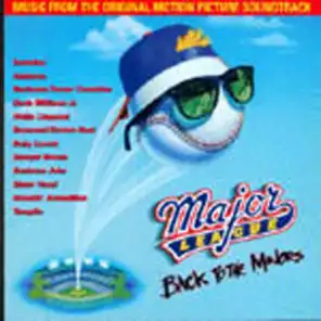 Major League (Back To The Minors)