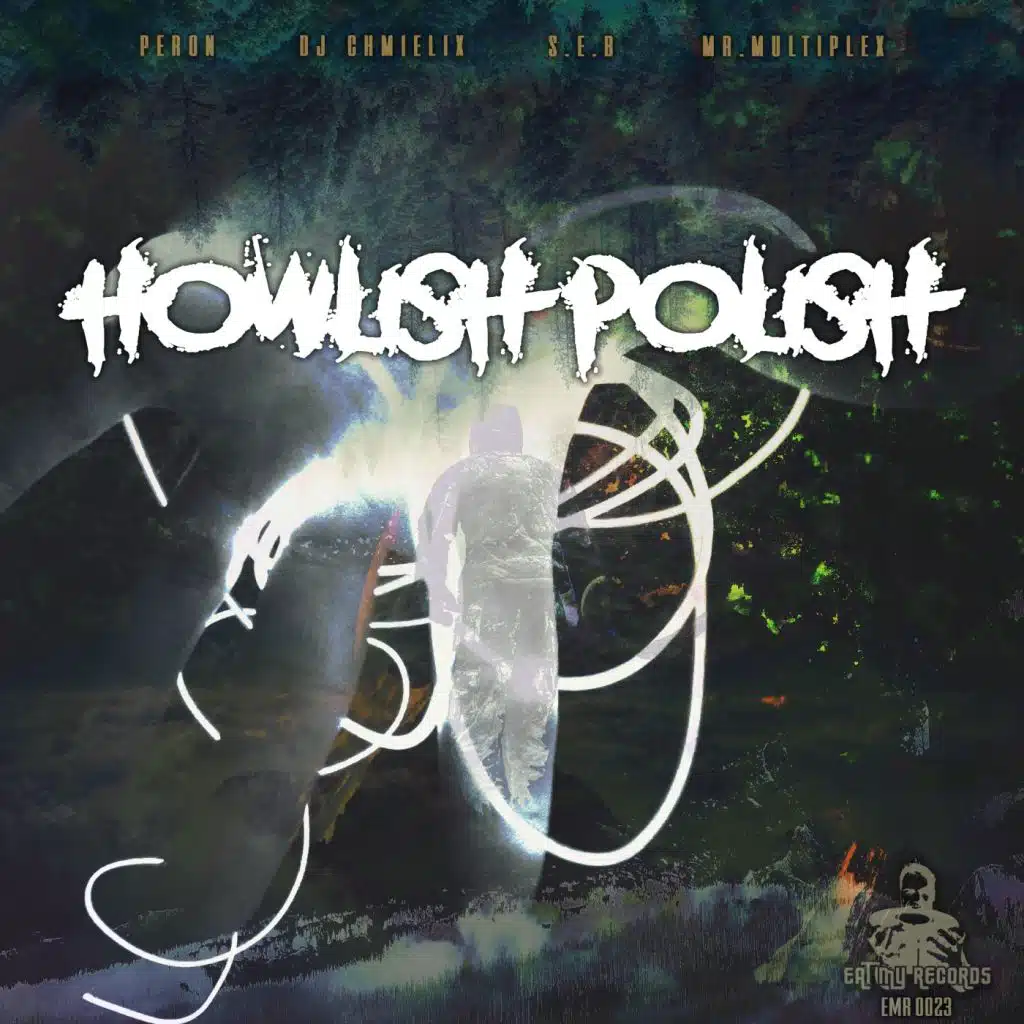 Howlish Polish (feat. Chmielix & Mr Multiplex)
