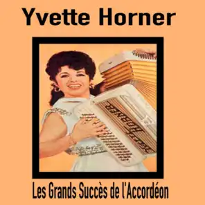 Yvette Horner - Les Grands Succès de l'Accordéon