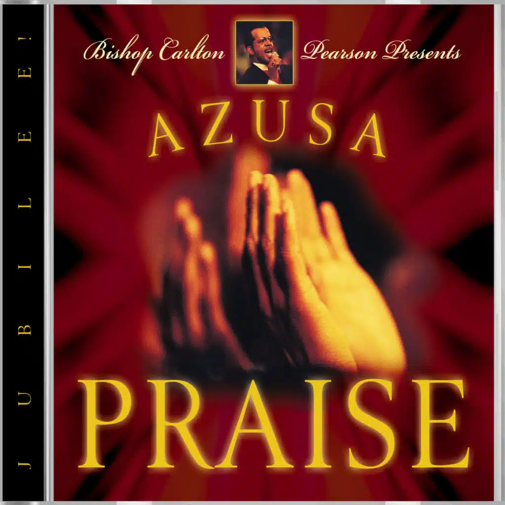 Azusa Praise - Jubilee!