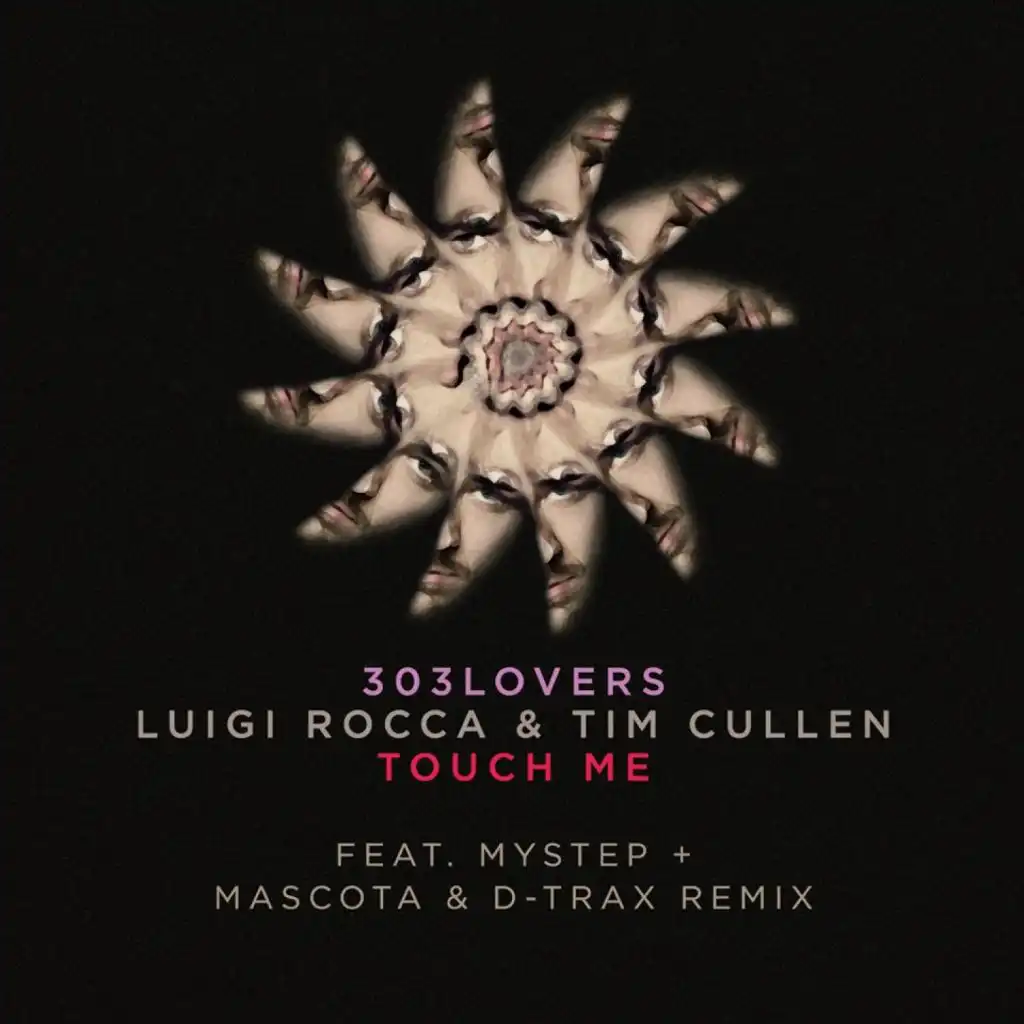 Touch Me (The Remixes)