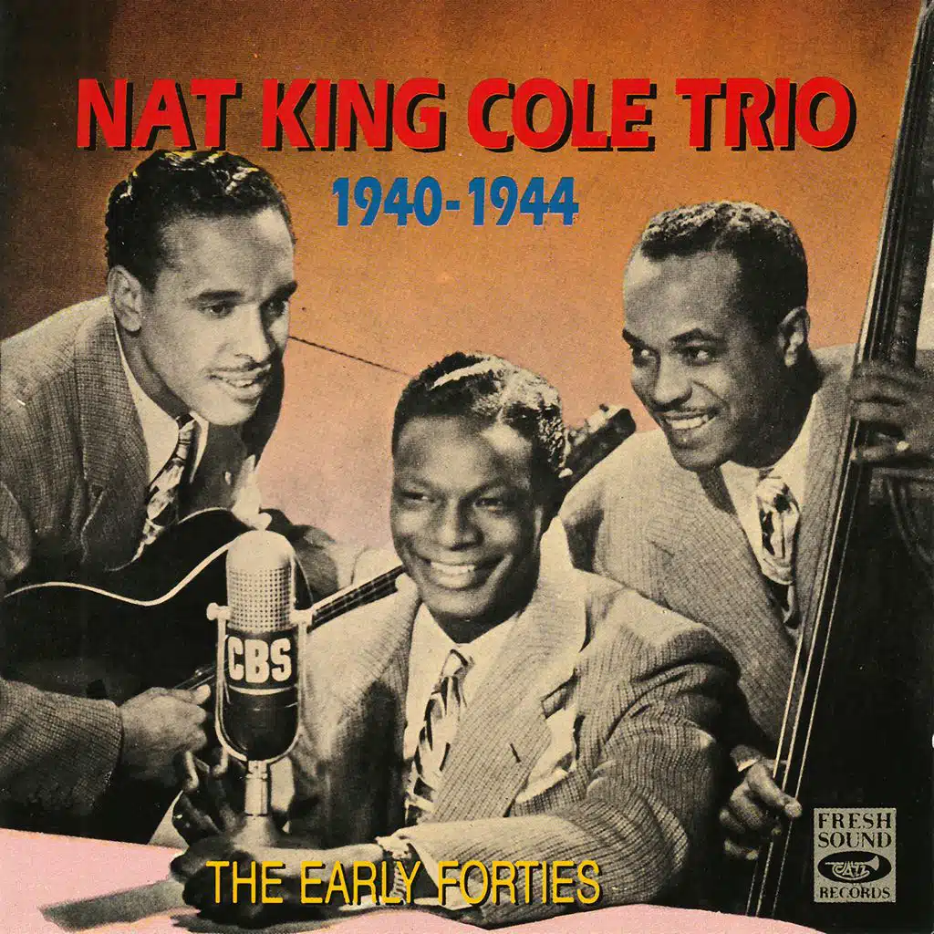 Just Another Blues (feat. Nat King Cole, Oscar Moore & Wesley Prince)
