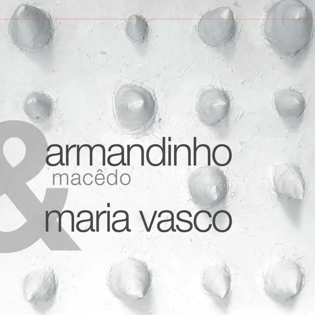 Armandinho Macêdo & Maria Vasco