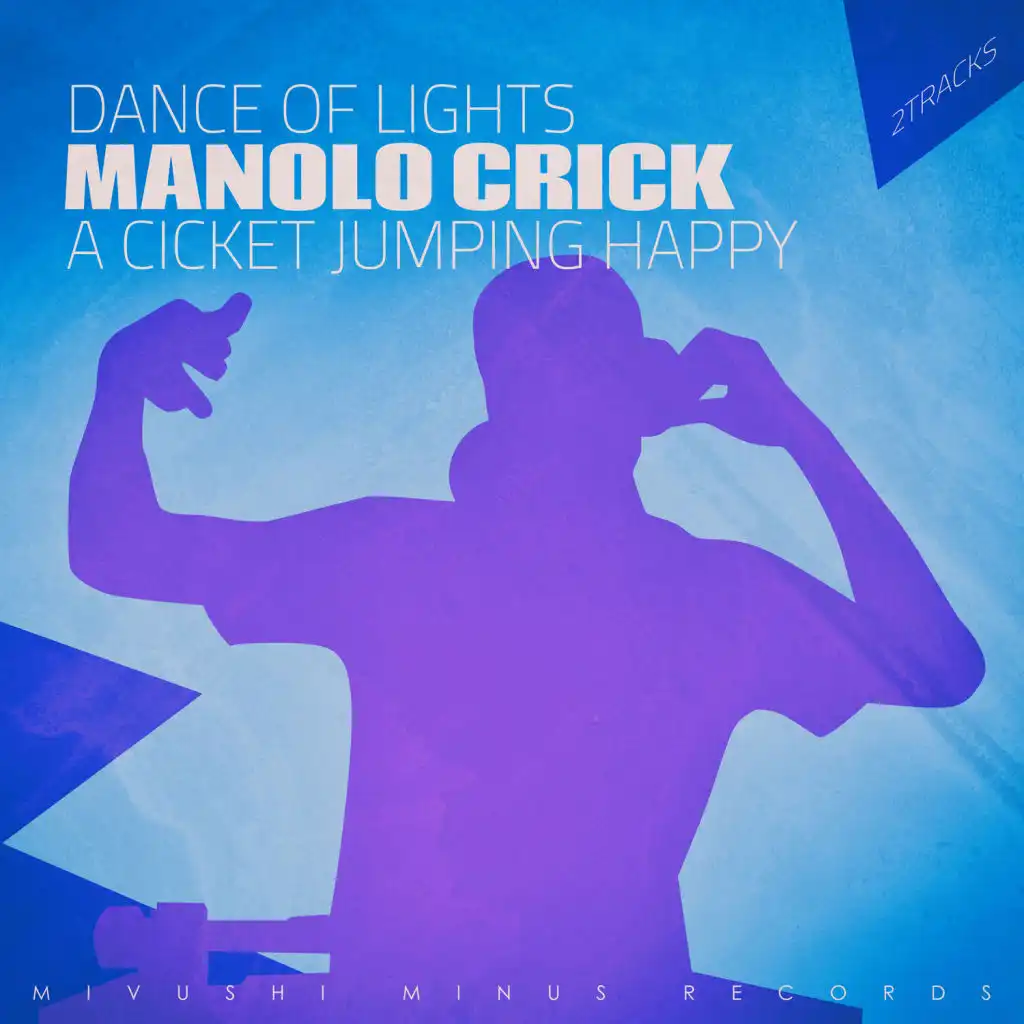 Dance Of Lights (Manolo's House Groove)