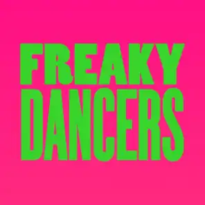 Freaky Dancers (Extended Classic House Mix) [feat. Romanthony]