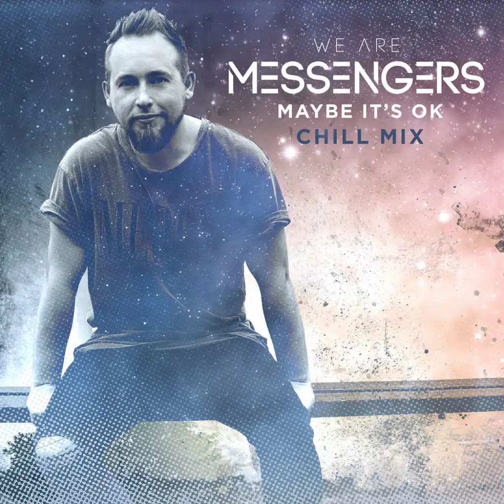 Maybe It's Ok (Chill Mix)