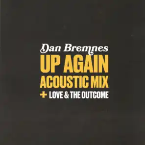 Dan Bremnes and Love & The Outcome
