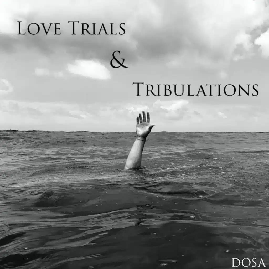 Love Trials & Tribulations