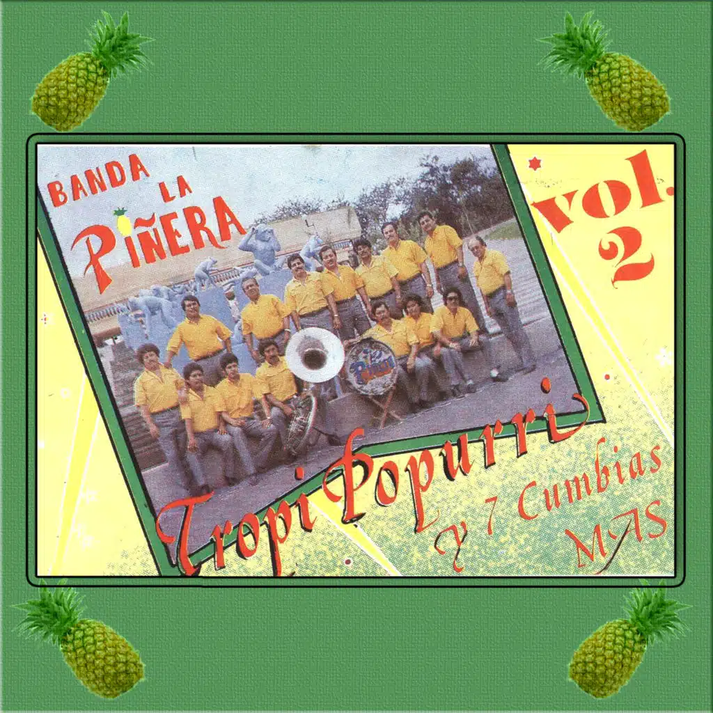 Tropi Popurri Y 7 Cumbias Mas, Vol. 2