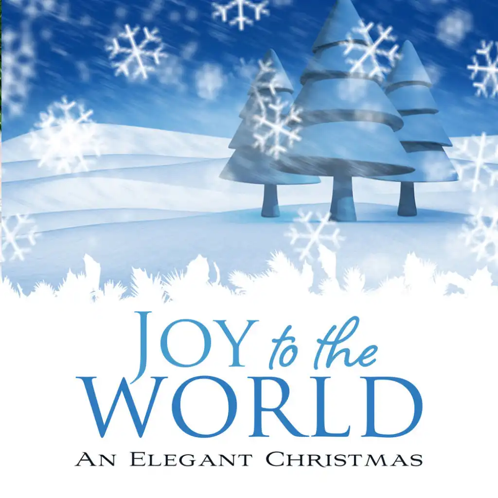Hark! The Herald Angels Sing (Joy To The World: An Elegant Christmas Version)