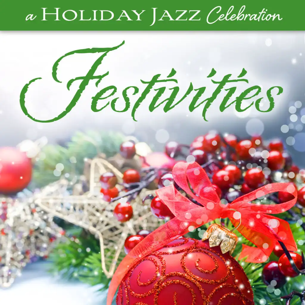 A Holiday Jazz Celebration: Festivities