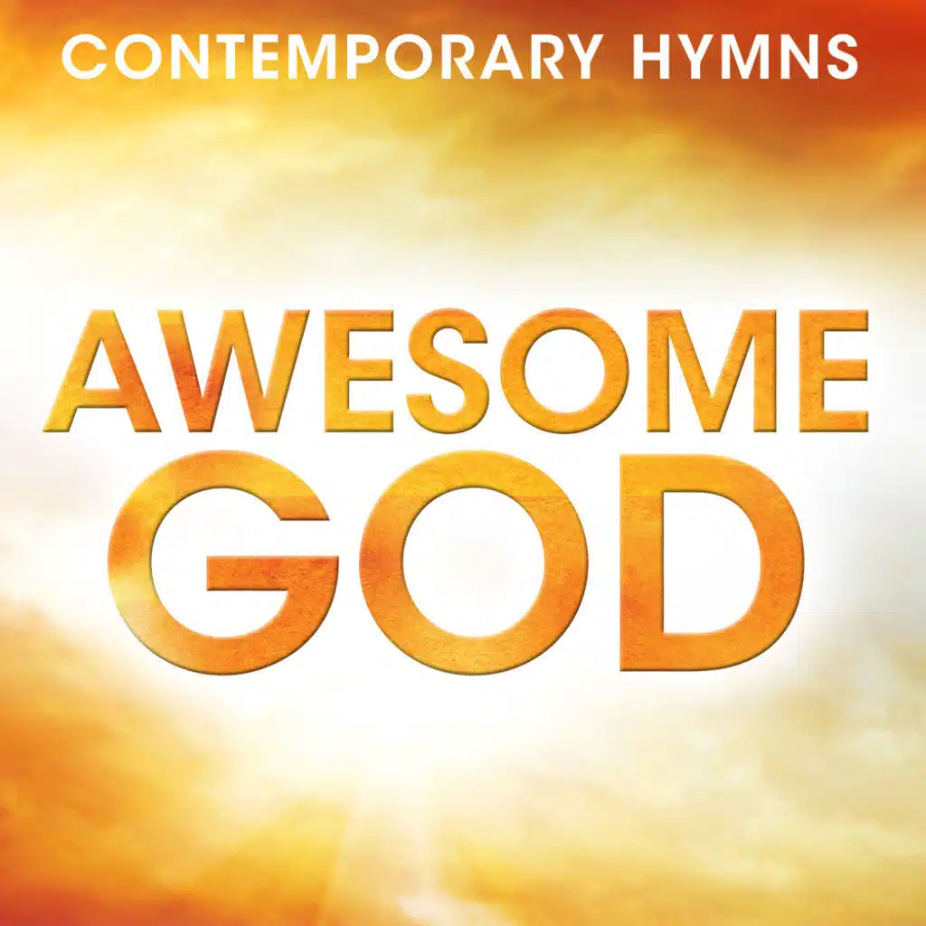 Power In The Blood (Contemporary Hymns: Awesome God Version)