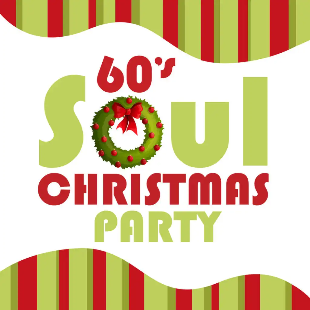 Deck The Halls (Reprise) [60's Soul Christmas Party Version]