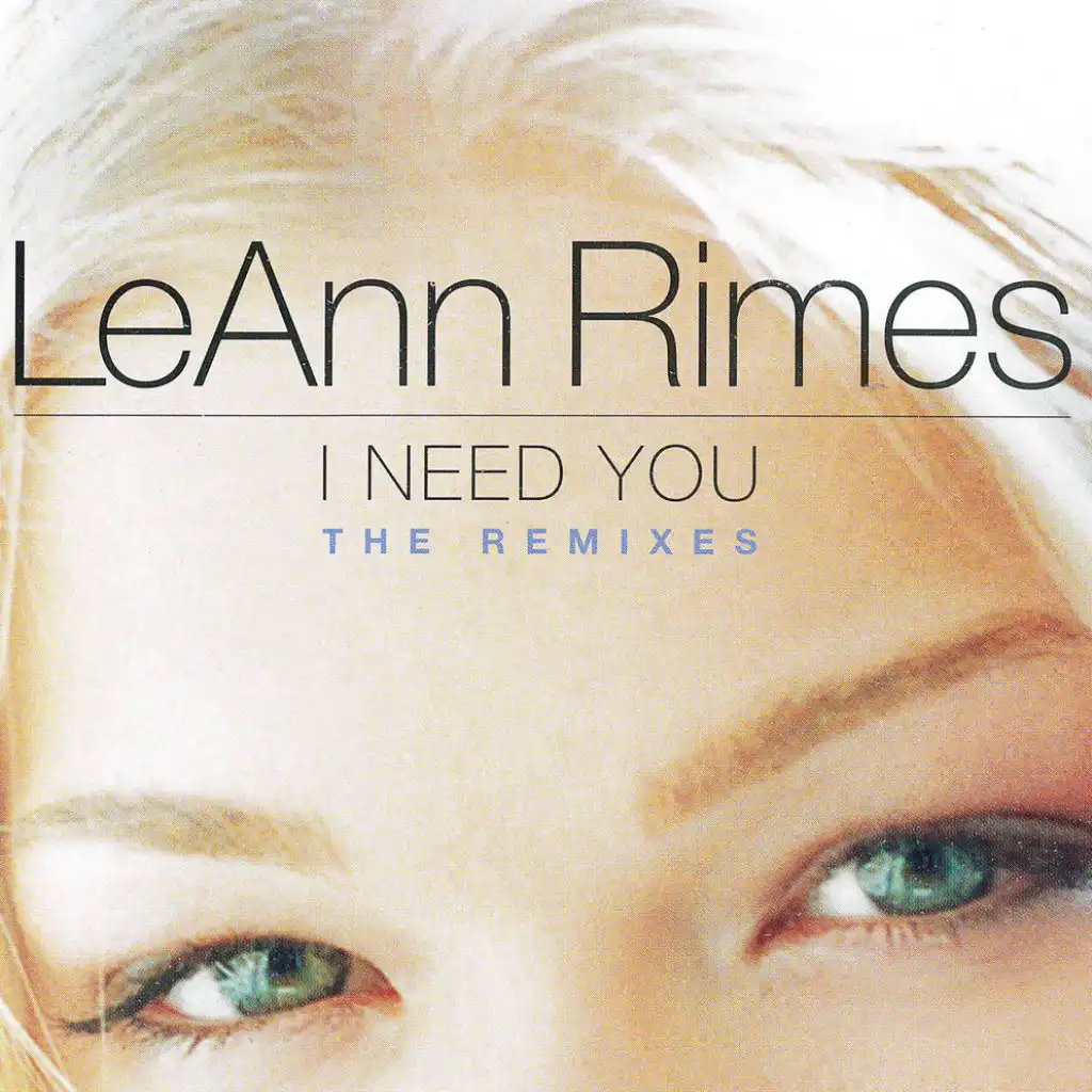 I Need You (Remixes)