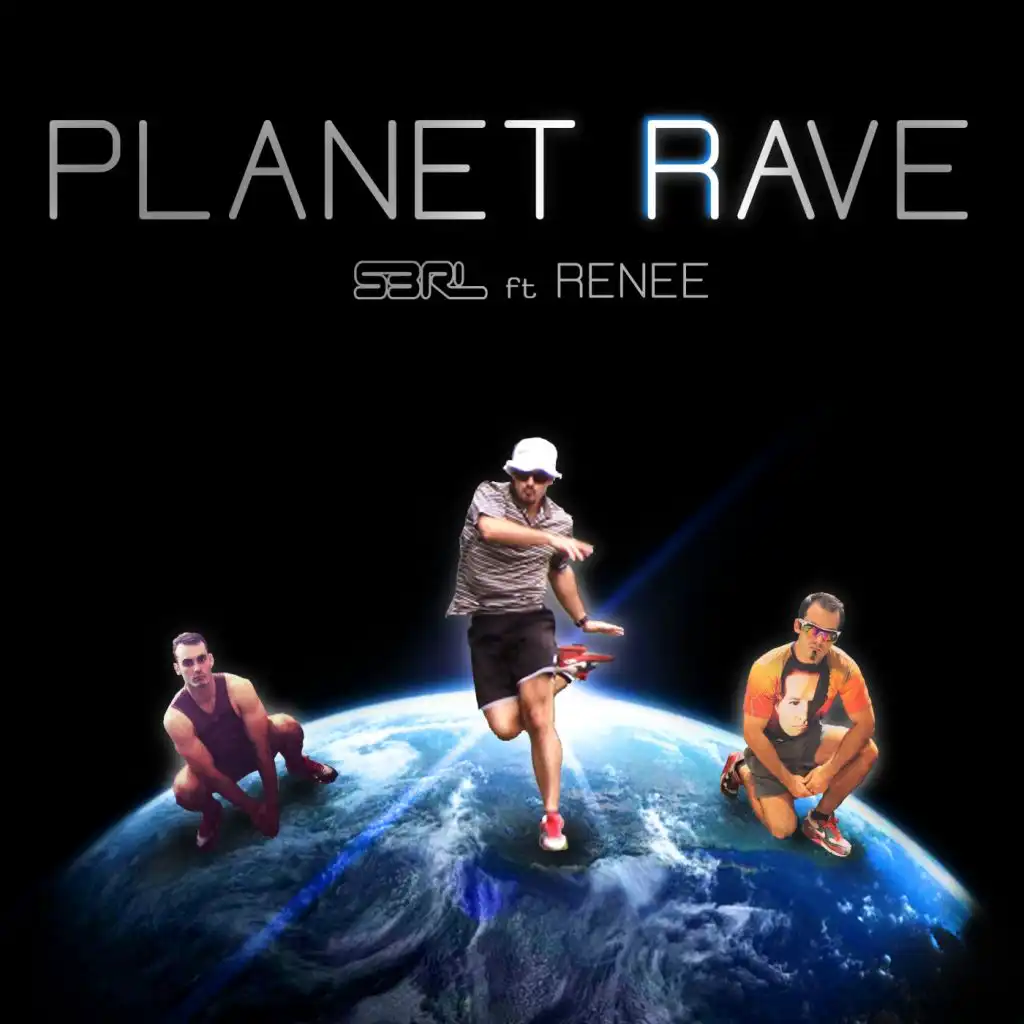 Planet Rave (DJ Edit) [feat. Renee]