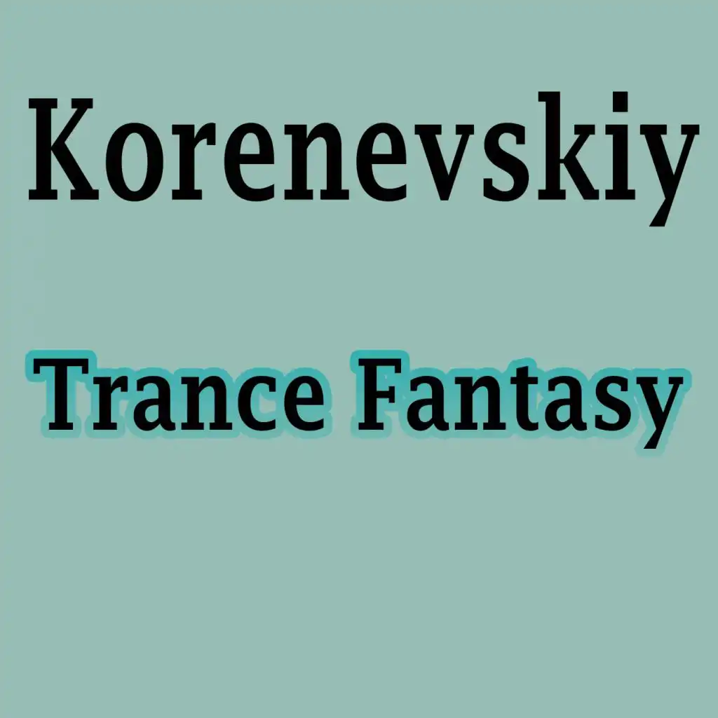 Trance Fantasy